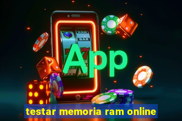 testar memoria ram online